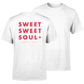 Sweet Sweet Soul White T-Shirt